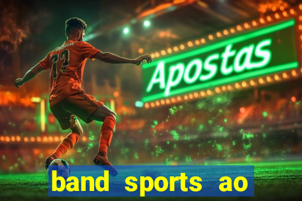 band sports ao vivo gratis